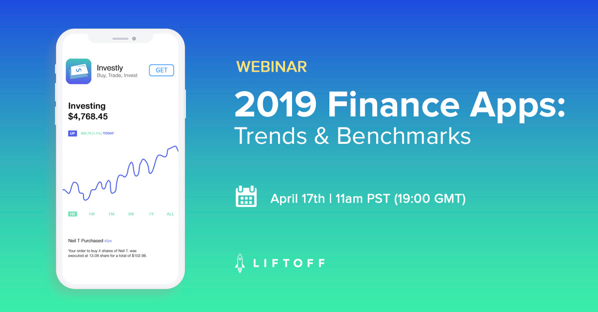 2019 Finance Apps - Trends & Benchmarks