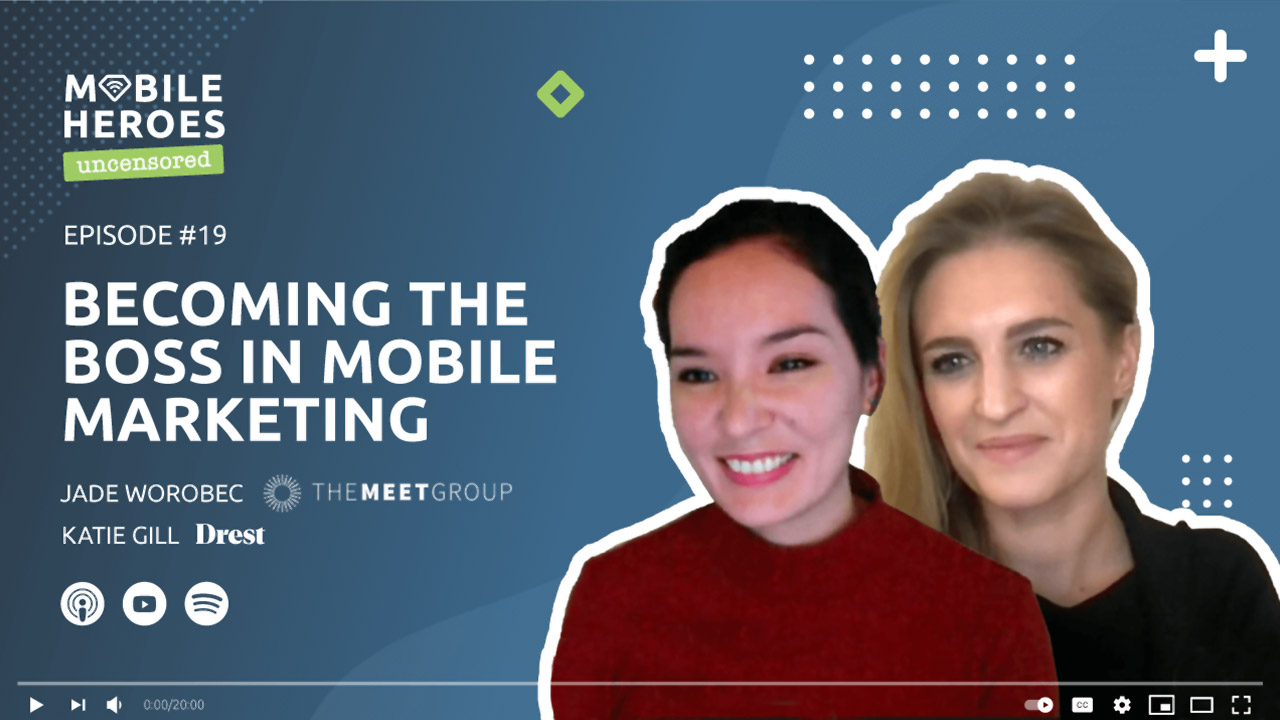 Episode #19: Becoming the Boss in Mobile Marketing