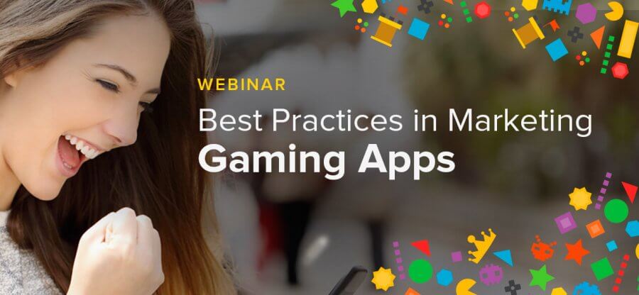 Best Practices in Marketing Gaming Apps