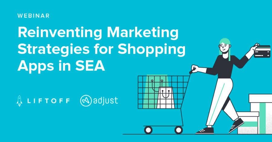 Reinventing Marketing Strategies for Shopping Apps in Southeast Asia