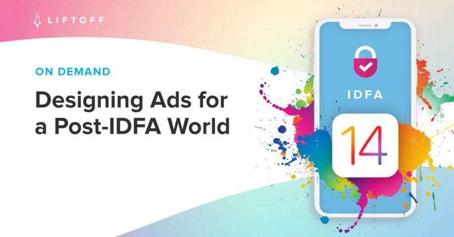 Designing Ads for a Post-IDFA World