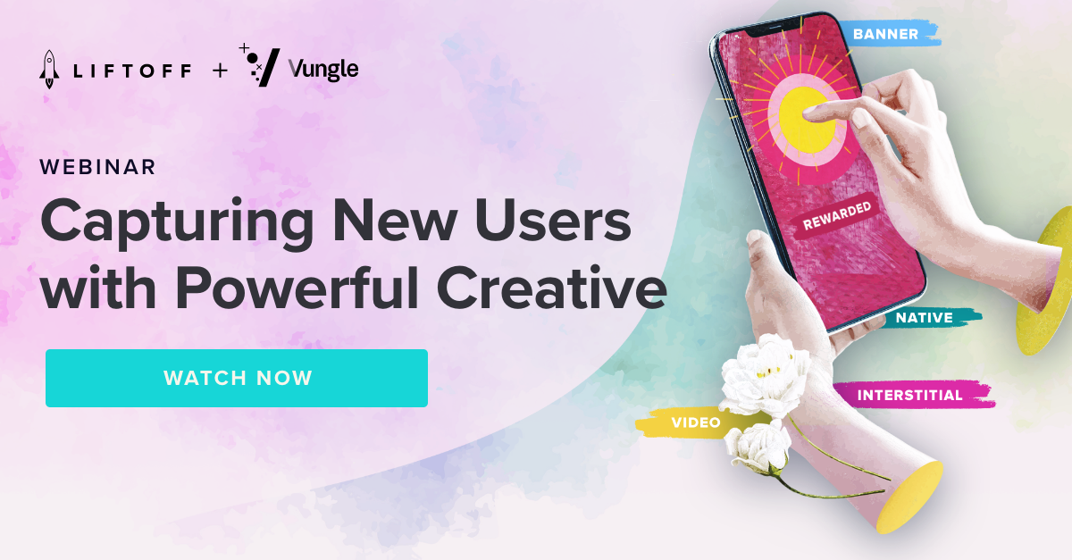 Capturing New Users with Powerful Creative