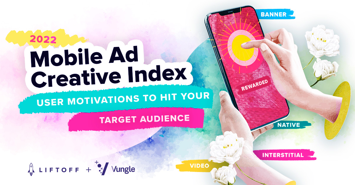 2022 Mobile Ad Creative Index