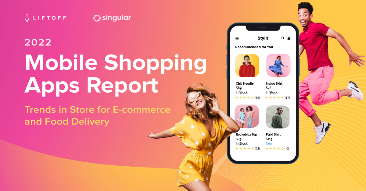 2022 Mobile Shopping Apps Report