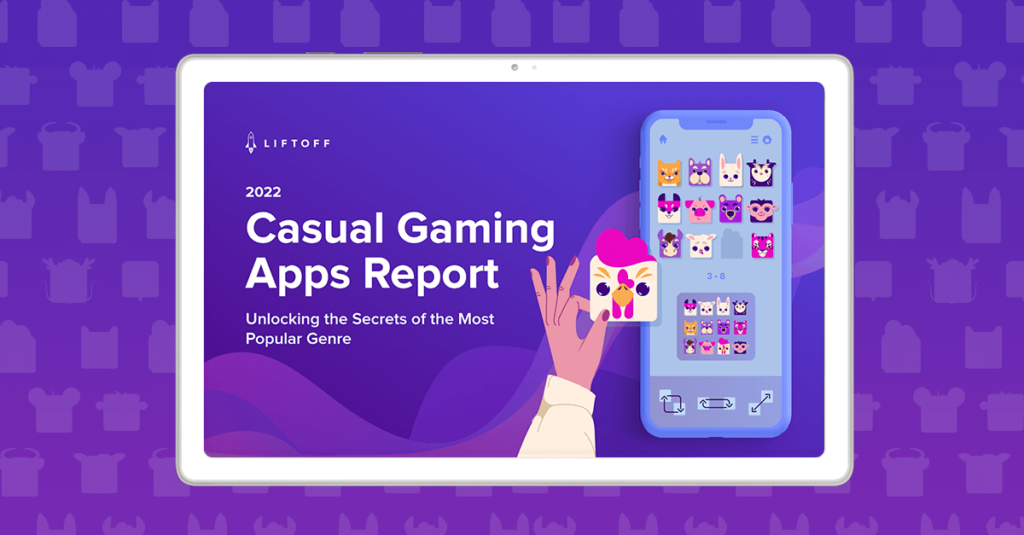 2022 Casual Gaming Apps Report
