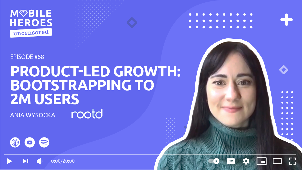 Episode #68: Product-led Growth: How Rootd Bootstrapped to 2M Users